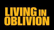Living in Oblivion