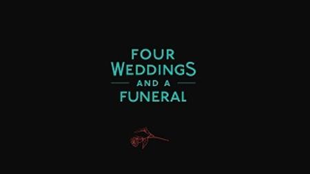Four Weddings and a Funeral